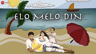 Elo Melo Din - Official Music Video | Parthiv Banerjee, Joyeta Goswami | Sayan Guha \u0026 Sukriti Datta