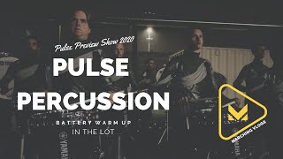 Pulse Percussion 2020 - Full Battery Warm Up - In the Lot - Preview Show