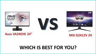 Asus VA24EHE vs MSI G2412V Monitor Full Comparison | which is best for you?