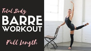 Full Length Total Body Barre Workout | 40 Minutes