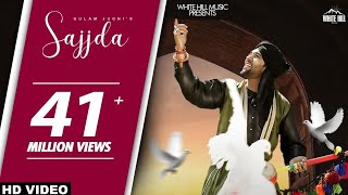 Sajjda (Official Video) Gulam Jugni | White Hill Music | Punjabi Songs