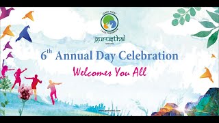 Gurusthal 6th Annual day Celebration | 2024