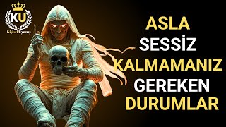 Asla Sessiz Kalmamanız Gereken Durumlar - Kişisel Uyanış