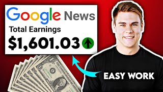 How I Earned $1600 with Google News! | Make Money Online 2023 ( FREE )