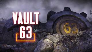 The Full Story of Vault 63