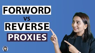 Proxies | System Design Tutorials | Part 4 | 2020