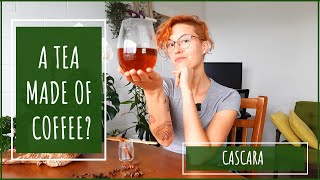 23. CASCARA - CO TO JEST I JAK JĄ ZAPARZAĆ?