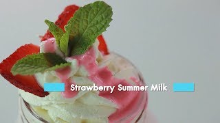 Strawberry Summer Milk | นมข้นหวานพาเลซ