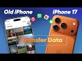 [Easy & Fast]How to Transfer Data to iPhone 17 from Any iPhone? (2025)
