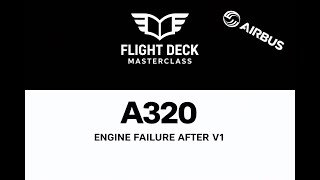 A320 Engine Failure After Takeoff (EFATO) - Guided Tutorial
