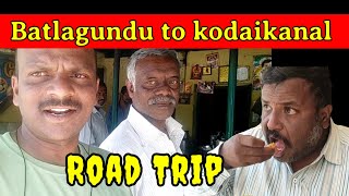 Batlagundu to kodaikanal l kodaikanal Road Trip l kodaikanal