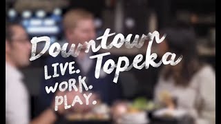 Explore Downtown Topeka, KS