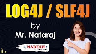 Log4J / SLF4J Workshop Session-2 | by Mr. Nataraj | Naresh IT