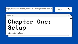 LC101 Java Track - Chapter 1 Setup