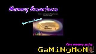 Unforgettable First Steps: Daughter’s Milestone Memory Resurfaces | Core Memories Series | GaMiNgMoM