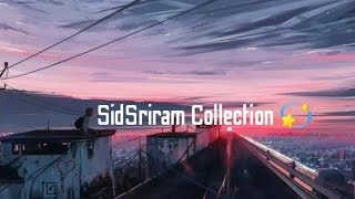 SidSriram Slowed & Reverb Songs Mix💫