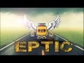 Eptic - Slime City