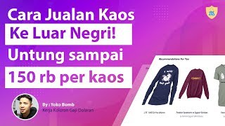 Bisnis Online Jual Kaos ke Luar Negri Hanya Modal Desain Saja