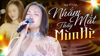 NHẮM MẮT THẤY MÙA HÈ - NGUYÊN HÀ live at RIVER FLOWS IN YOU