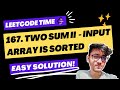 Two Sum II-Input Array is Sorted - Leetcode 167 - Java Solution
