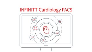 [EN] Everything is right there at your fingertips with INFINITT Cardiology PACS.