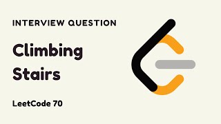 Climbing Stairs - Google Interview Questions - LeetCode 70 Solution - C++