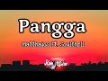 Pangga - Matthaios ft. Soulthrll (Lyrics) | You're my pangga, I ain't looking for another | KamoteQ