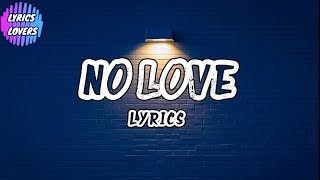 No Love (Lyrics/English Translations) - Shubh | Thiarajxtt | New Punjabi Song | Lyrics Lovers