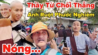 Bất Ngờ Thầy Minh Tuệ Từ Chối Thẳng Anh Ruột Phước Nghiêm Xuất Hiện