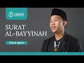 MUROTAL SURAT AL-BAYYINAH - Fahmi Agasta
