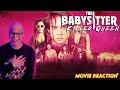 First Time Watching THE BABYSITTER: KILLER QUEEN (2020) | Horror Movie Reaction & Commentary