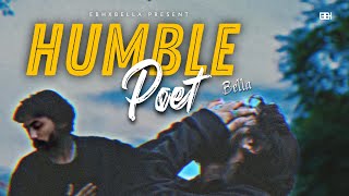 Bella - Humble Poet (Music Video)