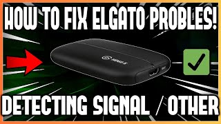 HOW TO FIX THE DETECTING SIGNAL PROBLEM - ELGATO HD60 CAPTURE CARD - ONE MOMENT PLEASE!