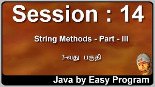 SESSION 14 | STRING METHODS | PART III | Learn Java By Easy Programs