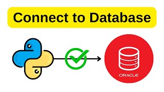 Connect to Oracle Database with Python