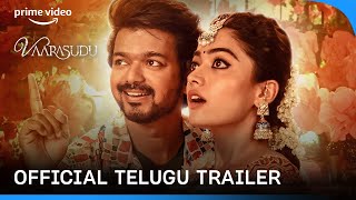 Varisu - Official Telugu Trailer | Prime Video India