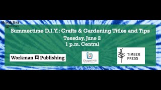 Summertime D.I.Y.: Crafts & Gardening Titles and Tips