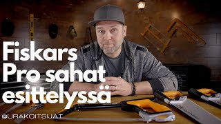 Fiskars Pro uutuus-käsisahat esittelyssä