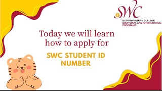 How to apply for your SWC Student ID Number (Only for U.S Citizens)