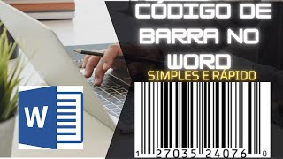 COMO CRIAR CÓDIGOS DE BARRA NO WORD DE FORMA SIMPLES E RÁPIDA! | INFORMÁTICA DO DIA A DIA