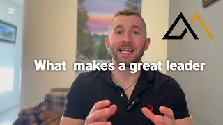 The Secret Qualities of Great Leaders