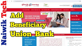 How to Add Bank Beneficiary in Union Bank Net-Banking account  online