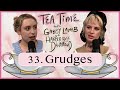 33. Grudges | Tea Time with Gabby Lamb & Harper-Rose Drummond