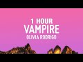 [1 HOUR] Olivia Rodrigo - Vampire