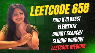 Find K Closest Elements- Leetcode 658 - Python