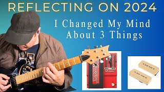 2024 Lessons: 3 Things I Changes My Mind About | Guitar Daily Ep. 366