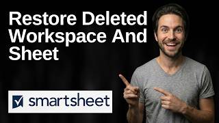 How To Restore Deleted Workspace And Sheet On Smartsheet (2026 Easy Guide)