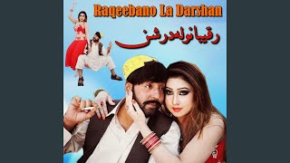 Raqeebano La Darshan