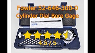 Let's review Fowler 52-646-300-0 Cylinder Dial Bore Gage