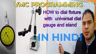 How to fixture dialing with universal dial gauge stand in vmc machine#RAJESHZONE#cnc#vmc_program